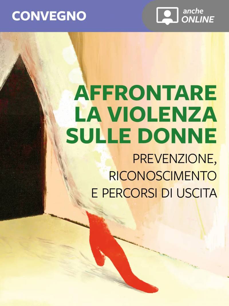 Trento, 18 - 19 ottobre: 5° Convegno Internazionale "Affrontare la violenza sulle donne"